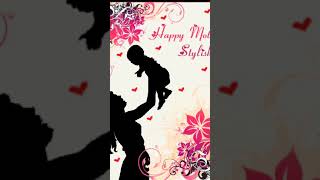 Happy mother's day special status video