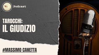 Ep.21 | IL GIUDIZIO | podcast_tarocchi