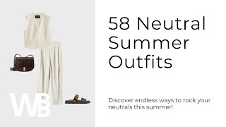 Summer Fashion 2024: Styling Brown with Neutrals for Summer