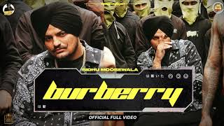 Burberry (Official Video) Sidhu Moose Wala | Moosetape | The Kidd | Teji Sandhu