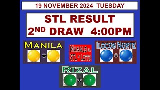 STL 2ND Draw 4PM Result STL Manila  STL Ilocos Norte STL Rizal 19 November 2024 TUESDAY