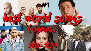 2010-2024 best world songs(+lyrics)