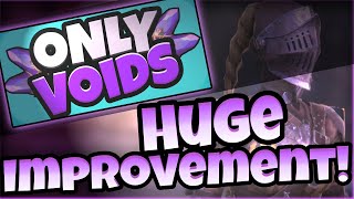 🔥She's Been a Gamechanger!🔥Also 2x Voids! | Only Voids: episode 13