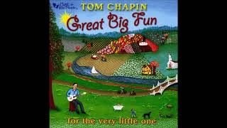 Tom Chapin - Great Big Fun for the Little One (Track 02 - Uh Oh, Accident)