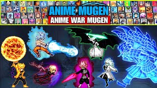 UPDATED!! ANIME MUGEN V2 (NO EXAGEAR) Anime War Mugen [ANDROID]