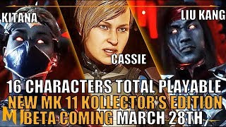 Mortal Kombat 11 16 playable Characters Total / Beta Coming March 28th / Kollector's Edition MK 11