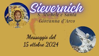 Sievernich - Messaggio di S. Michele Arcangelo e S. Giovanna d'Arco - 15 ottobre 2024