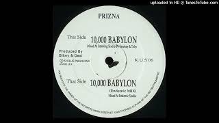 Prizna - 10,000 Babylon (Endeic Mix) Amen Version?