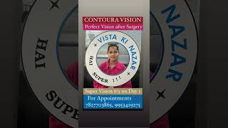 CONTOURA Vision Correction |Dr Aman Malik| LASIK eye Surgery | Best LASIK Surgeon In Delhi |CONTOURA