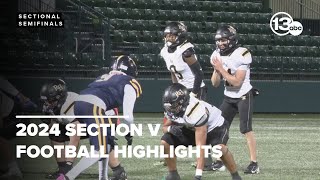 2024 Section V football highlights: Sectional semifinals