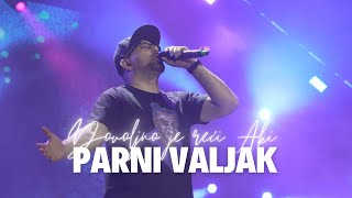 Parni valjak feat. Kiki Rahimovski - Gledam je dok spava (Dovoljno je reći Aki...@ Arena Zagreb)