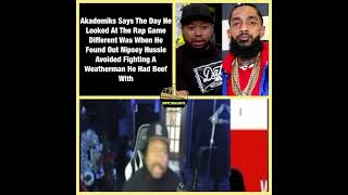 DJ Akademiks Says He Looked At The Rap Game Different When He Found Out Nipsey Hussle Ducked A Fight