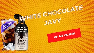 White Chocolate Javy