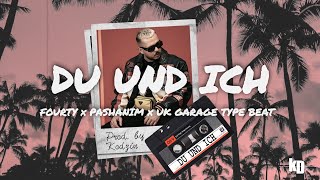 [FREE] Fourty x Pashanim x UK Garage Type Beat 2022 - "DU UND ICH" Deutsch Rap x UKG Type Beat 2022