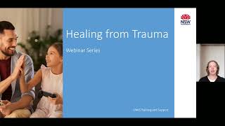 Healing from Trauma - Webinar 3 – Strategies to Address Trauma - Carer