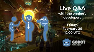 Godot Live Q&A with engine developers – February 2021