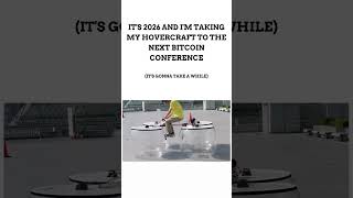 HOW WE GET AROUND AT Bitcoin Conference  #shorts #cryptohumor #crypto #humor #bitcoin #hovercraft