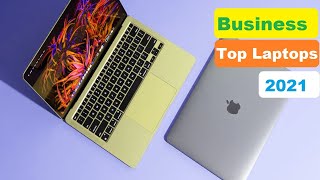 TOP 05 Best Business Laptops of 2021