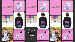 Top 5 Gymnastics Gifts for 6 Year Old Girls