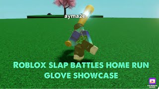 Roblox slap battles new update home run glove showcase