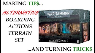 Tips and Tricks - Terrain Alternative to Arks of Omen Boarding Actions and Gallowdark