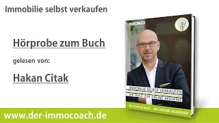 Immobilie selbst verkaufen - Hörprobe Buch - Hakan Citak - Der ImmoCoach