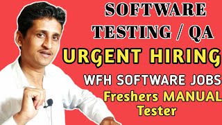 Software Testing Jobs | QA Jobs for Freshers & Experienced | WFH Software Jobs | Software Engineer