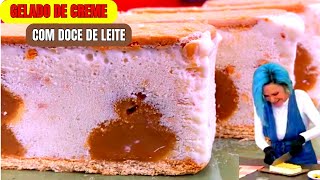 Gelado de Creme com Doce de Leite Ana Maria Braga