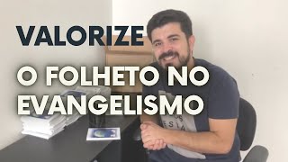 evangelismo com folhetos | evangelismo