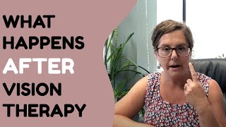 What Happens After You Have Finished Vision Therapy?