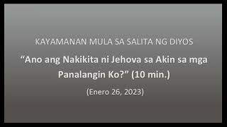 “Ano ang Nakikita ni Jehova sa Akin sa mga Panalangin Ko?” (10 min.) (Enero 26, 2023)