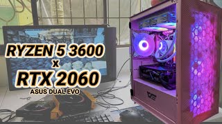 BENCHMARK TEST FOR RYZEN 5 3600
WITH ASUS DUAL EVO RTX 2060