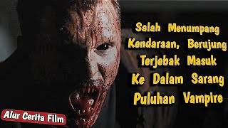 MASUK KE SARANG VAMPIRE - Jangan Sembarangan Numpang Kendaraan Orang | Alur Cerita Film Pr0w1 (2010)