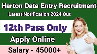 Harton Recruitment 2024 | Data Entry Job 2024 | Typing Job 2024 | Haryana Job 2024