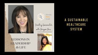 Dorothy Siminovitch speaks to building a sustainable healthcare system, with Shiyen Shu