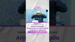 Anjuran Kepada Perempuan Untuk Banyak Istighfar & Sedekah - Ustadz Firanda Andirja