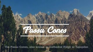 Passu cones || Hunza || Pakistan's beauty || pakistan