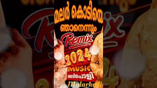 Malarkodiye Njanennum / Latest Remix 2024 / Evergreen Hit Mappila Song.