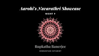 Aarohi Navarathri Showcase - Night 9