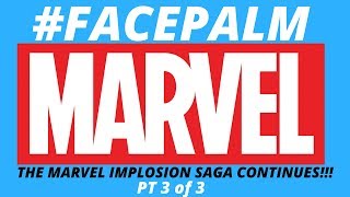 THE MARVEL IMPLOSION SAGA CONTINUES:  Characters Vs Charicatures Plus Who Can Put a Stop To This