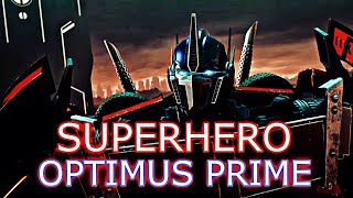 Superhero (Slowed Reverb) - Optimus Prime | √Transformers Prime√ [EDIT/GMV]