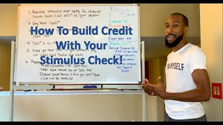 How To Build Credit With Your Stimulus Check! (Prepare Yourself For Leverage & Velocity Banking)