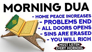 By Listening To This Dua In The Morning, You Will Bring Wealth And Peace To Your Home! - InshAllah