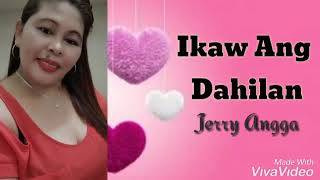 Ikaw Ang Dahilan 👍❤❤👍❤❤