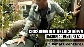 FAIL Idiot crashes motorcycle in back garden post lockdown MattVentures