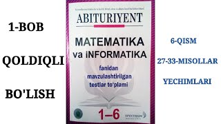 1-Bob | Natural va butun sonlar. 5.Qoldiqli bo'lish.6-QISM YECHIMLARI