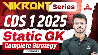 CDS 1 2025 | Static Gk Complete Strategy For CDS 2025 | By Harsh Sir