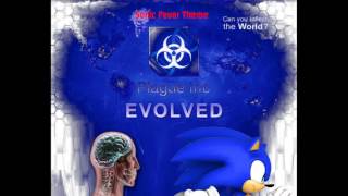 Plague Inc: Evolved - Sonic Fever Theme