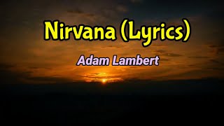 Adam Lambert - Nirvana Lyrics (Terjemahan)