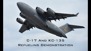 KC-135 and C-17 Refueling Demonstration